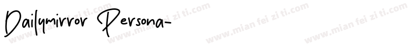 Dailymirror Persona字体转换